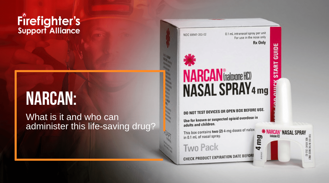 Narcan - Naloxene - Narcan: What is it and who can administer this life-saving drug